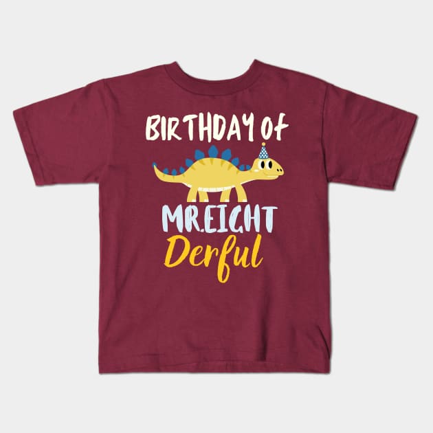 Birthday of Mr.eight derful Kids T-Shirt by hnueng111